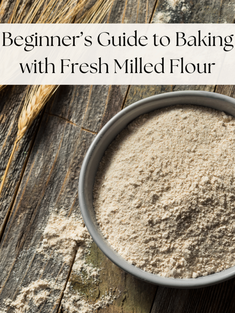 baking with fresh milled flour for beginners