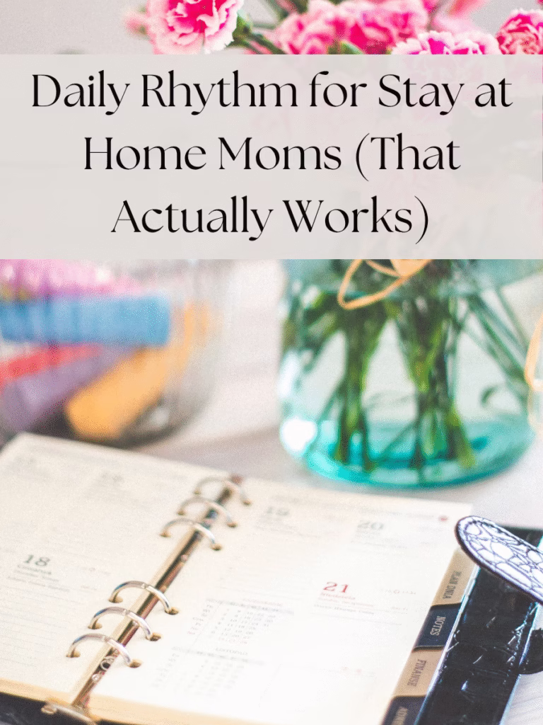 daily rhythm for stay at home moms