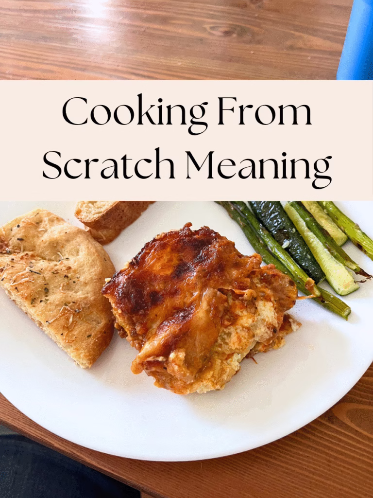 Cooking from scratch meaning